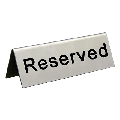 Omcan USA 80013 Reserved Tent Tabletop Sign, 4-3/4" x 1-3/4", Stainless Steel Metal Construction
